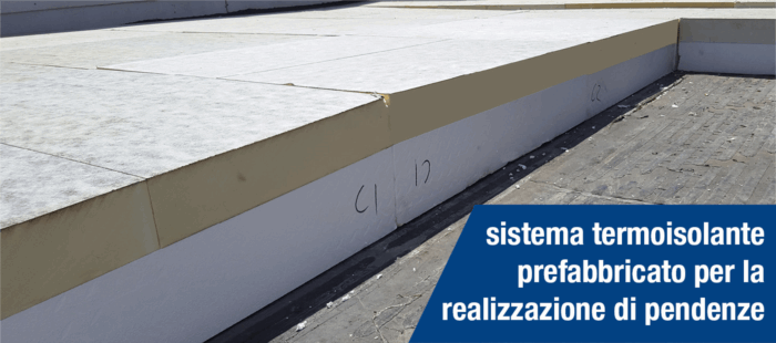 STIFERITE PENDENZATO sistema termoisolante prefabbricato per la realizzazione di pendenze